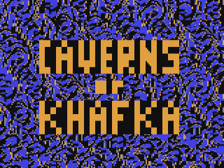 Caverns of Khafka title screen for Commodore 64